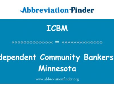 明尼苏达州的独立社区银行家英文定义是Independent Community Bankers of Minnesota,首字母缩写定义是ICBM