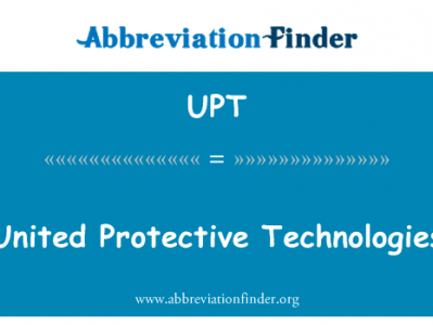 联合防护技术英文定义是United Protective Technologies,首字母缩写定义是UPT