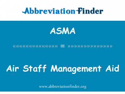 空气工作人员管理援助英文定义是Air Staff Management Aid,首字母缩写定义是ASMA