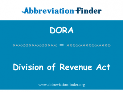 税收法案的分工英文定义是Division of Revenue Act,首字母缩写定义是DORA