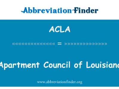 公寓 Council 路易斯安那州英文定义是Apartment Council of Louisiana,首字母缩写定义是ACLA