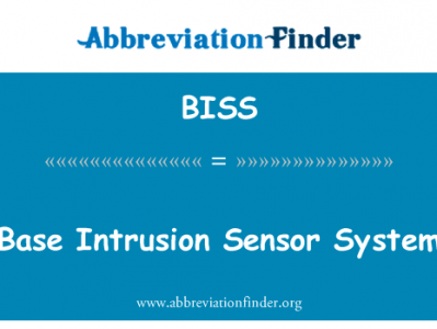 基地入侵传感器系统英文定义是Base Intrusion Sensor System,首字母缩写定义是BISS