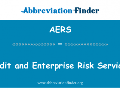 审计和企业风险管理服务英文定义是Audit and Enterprise Risk Services,首字母缩写定义是AERS