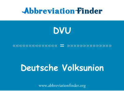 德意志银行 Volksunion英文定义是Deutsche Volksunion,首字母缩写定义是DVU