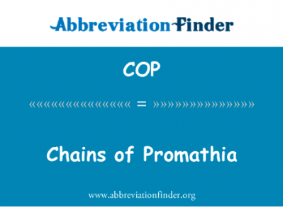 链的前线英文定义是Chains of Promathia,首字母缩写定义是COP