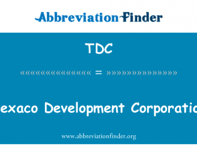德士古公司发展公司英文定义是Texaco Development Corporation,首字母缩写定义是TDC