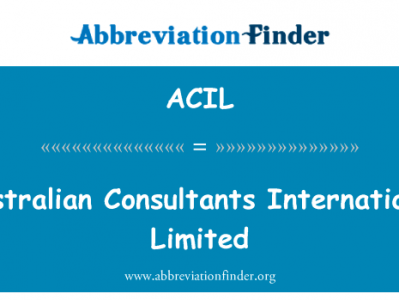 澳大利亚顾问国际有限公司英文定义是Australian Consultants International Limited,首字母缩写定义是ACIL