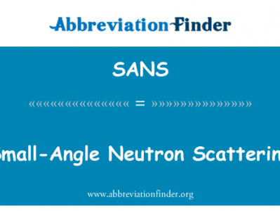 中子小角散射英文定义是Small-Angle Neutron Scattering,首字母缩写定义是SANS