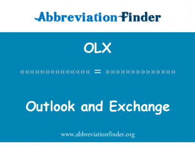 Outlook 与 Exchange英文定义是Outlook and Exchange,首字母缩写定义是OLX