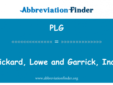 皮卡德、 劳和加里克公司英文定义是Pickard, Lowe and Garrick, Inc.,首字母缩写定义是PLG