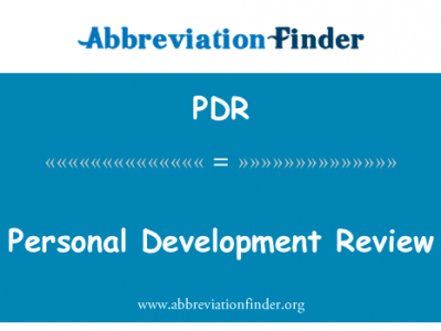 个人发展检讨英文定义是Personal Development Review,首字母缩写定义是PDR