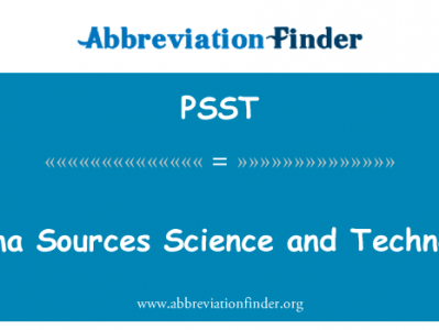 等离子体源科学与技术英文定义是Plasma Sources Science and Technology,首字母缩写定义是PSST