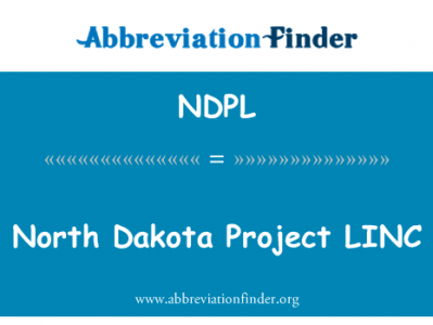 北达科塔州项目林肯英文定义是North Dakota Project LINC,首字母缩写定义是NDPL