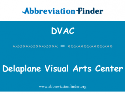 德拉普拉纳视觉艺术中心英文定义是Delaplane Visual Arts Center,首字母缩写定义是DVAC