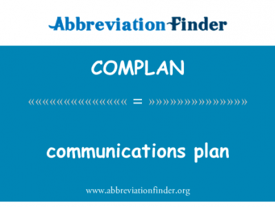 沟通计划英文定义是communications plan,首字母缩写定义是COMPLAN