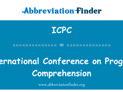 程序理解国际会议英文定义是International Conference on Program Comprehension,首字母缩写定义是ICPC