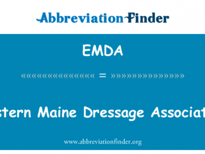 东部缅因州马术协会英文定义是Eastern Maine Dressage Association,首字母缩写定义是EMDA