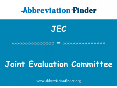 联合评价委员会英文定义是Joint Evaluation Committee,首字母缩写定义是JEC
