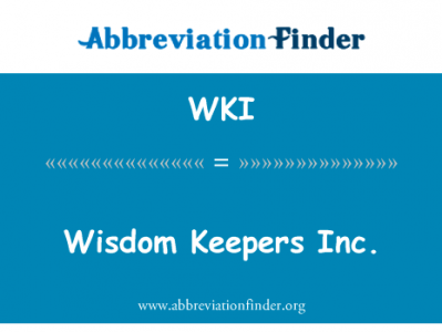 智慧饲养员公司英文定义是Wisdom Keepers Inc.,首字母缩写定义是WKI