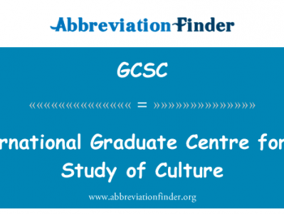 文化研究的国际研究生中心英文定义是International Graduate Centre for the Study of Culture,首字母缩写定义是GCSC