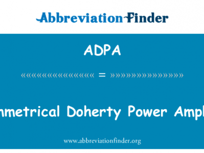 不对称 Doherty 功率放大器英文定义是Asymmetrical Doherty Power Amplifier,首字母缩写定义是ADPA