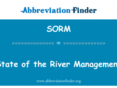 河流管理的状态英文定义是State of the River Management,首字母缩写定义是SORM