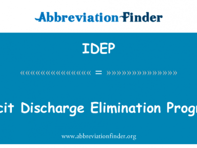 非法放电消除程序英文定义是Illicit Discharge Elimination Program,首字母缩写定义是IDEP