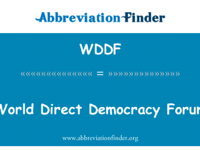 世界直接民主论坛英文定义是World Direct Democracy Forum,首字母缩写定义是WDDF