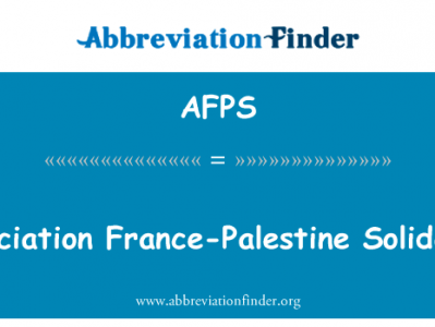 协会法国巴勒斯坦 Solidarite英文定义是Association France-Palestine Solidarite,首字母缩写定义是AFPS
