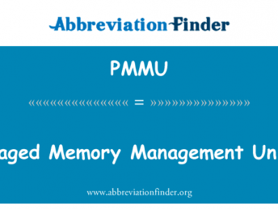 分页的内存管理单元英文定义是Paged Memory Management Unit,首字母缩写定义是PMMU