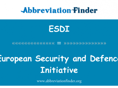 欧洲安全与防务的倡议英文定义是European Security and Defence Initiative,首字母缩写定义是ESDI