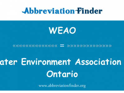 安大略省水环境协会英文定义是Water Environment Association of Ontario,首字母缩写定义是WEAO
