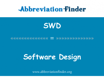 软件设计英文定义是Software Design,首字母缩写定义是SWD