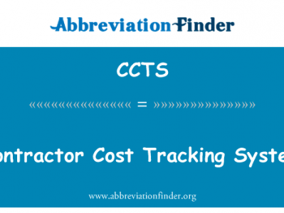 承包商成本跟踪系统英文定义是Contractor Cost Tracking System,首字母缩写定义是CCTS