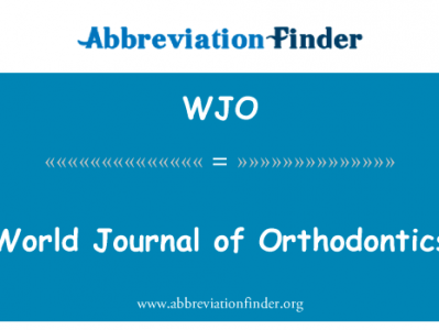 口腔正畸学的世界日报英文定义是World Journal of Orthodontics,首字母缩写定义是WJO