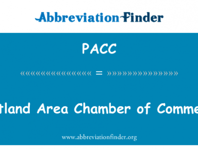 波特兰地区商会英文定义是Portland Area Chamber of Commerce,首字母缩写定义是PACC