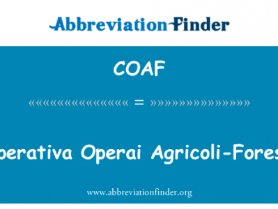 国际 Operai Agricoli Forestali英文定义是Cooperativa Operai Agricoli-Forestali,首字母缩写定义是COAF