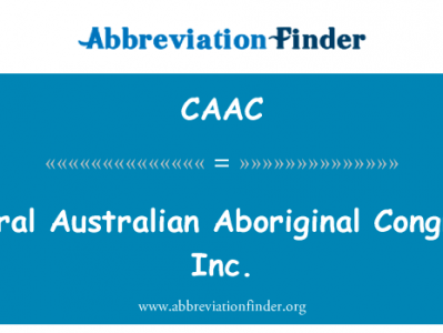 中部澳大利亚原住民国会，公司英文定义是Central Australian Aboriginal Congress, Inc.,首字母缩写定义是CAAC
