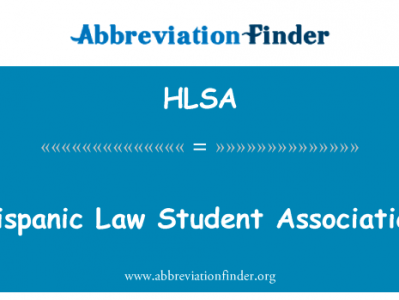 西班牙裔美国人法律学生协会英文定义是Hispanic Law Student Association,首字母缩写定义是HLSA